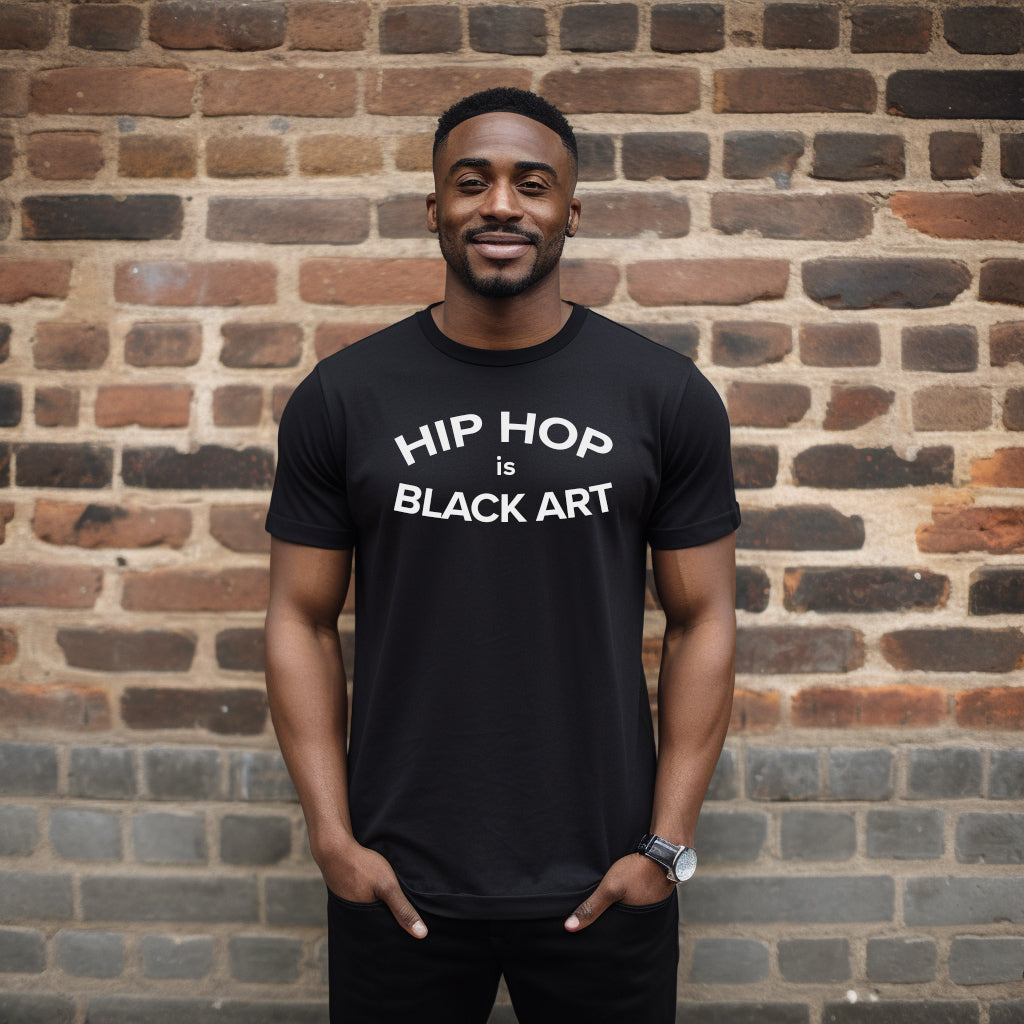 Hip Hop is Black Art (Hoodie or Tee)