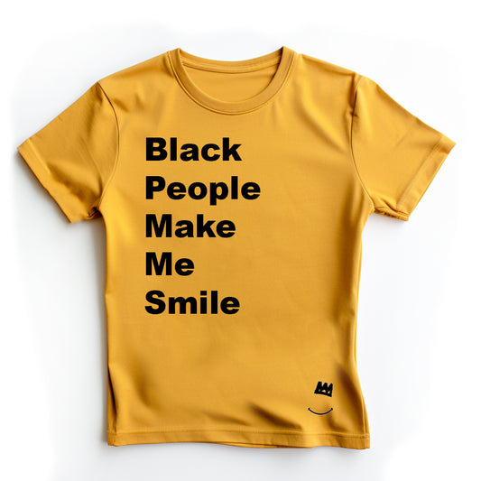 Black People Make Me Smile T-Shirt